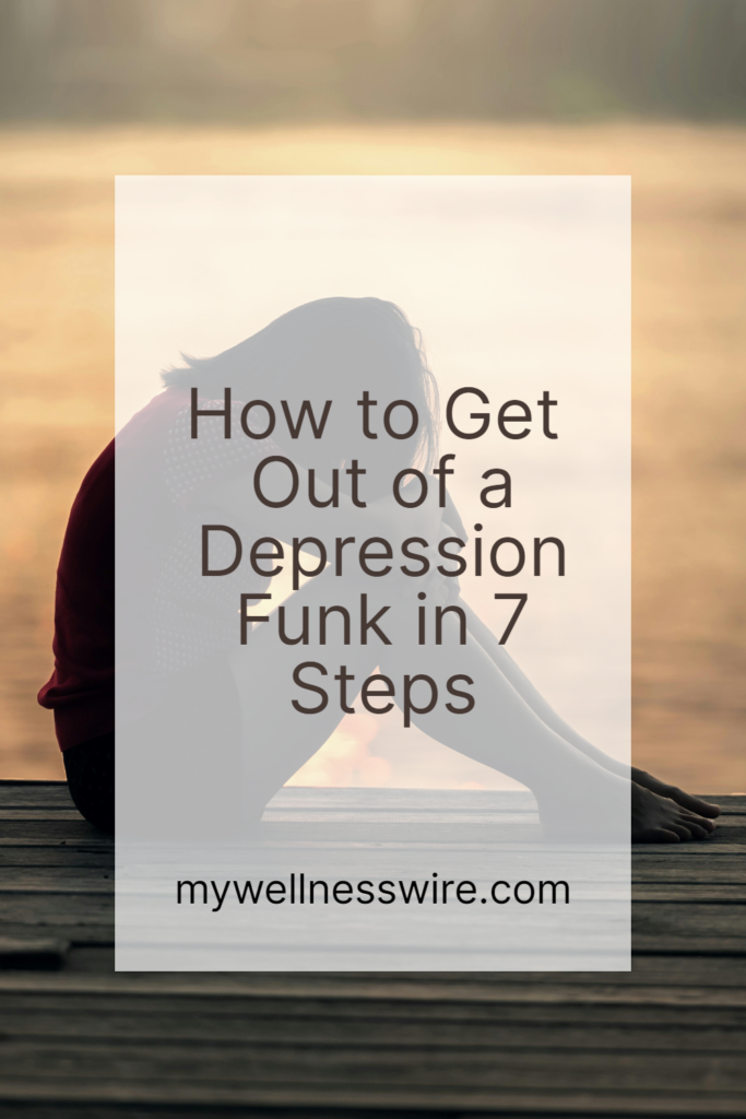 How to get out of depression funk pin image